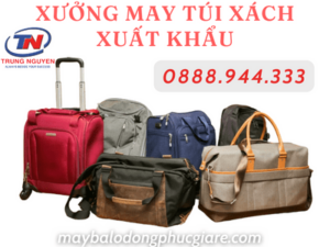 xưởng may túi xách xuất khẩu