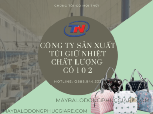 công ty sản xuất túi giữ nhiệt