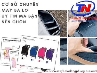 Cơ Sở Chuyên May Ba Lô - Túi Xách Xuất Khẩu Uy Tín